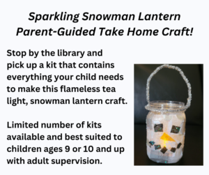 Sparkling Snowman Lantern Parent-Guided Take Home Craft!