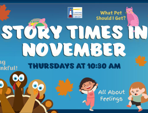 Story Times in November at the Lansing Community Library!