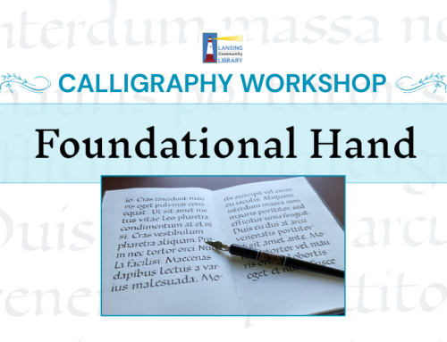 LCL Calligraphy Workshop: Foundational Hand